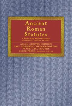Hardcover Ancient Roman Statutes: A Translation With Introduction, Commentary, Glossary, and Index Book