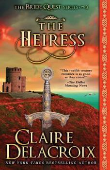 The Heiress: The Bride Quest #3 (Bride Quest Series, 3) - Book #3 of the Bride Quest