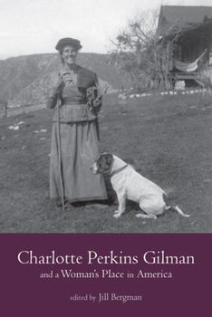 Paperback Charlotte Perkins Gilman and a Woman's Place in America Book