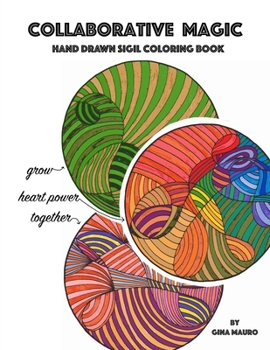 Paperback Collaborative Magic - Hand Drawn Sigil Coloring Book