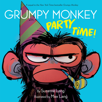 Hardcover Grumpy Monkey Party Time! Book