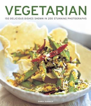 Paperback Vegetarian: 150 Delicious Dishes Shown in 200 Stunning Photographs Book