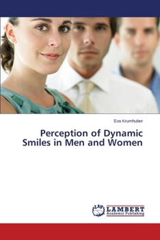 Paperback Perception of Dynamic Smiles in Men and Women Book