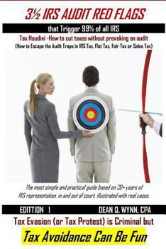 Paperback 3-1/2 IRS Audit Red Flags: that Trigger 99% of All IRS Audits Book