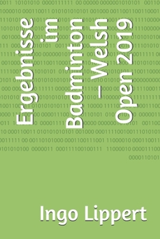 Paperback Ergebnisse im Badminton - Welsh Open 2019 [German] Book