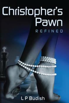 Paperback Christopher's Pawn - Refined: Christopher's Pawn - Refined Book