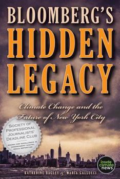 Bloomberg's Hidden Legacy: Climate Change and the Future of New York City