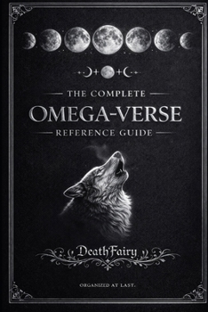 Paperback The Complete Omega-Verse Reference Guide Book