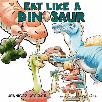 Board book Eat Like a Dinosaur Book