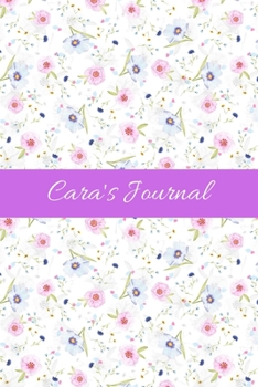 Paperback Cara's Journal: Cute Personalized Name Notebook for Girls & Women - Blank Lined Gift Journal/Diary for Writing & Note Taking Book