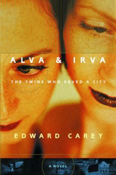 Hardcover Alva & Irva: The Twins Who Saved a City Book
