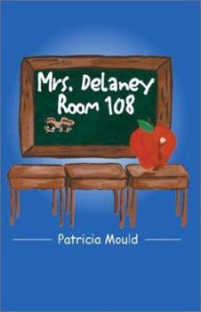 Hardcover Mrs. Delaney: Room 108 Book