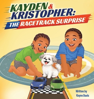 Hardcover Kayden & Kristopher: The Racetrack Surprise Book