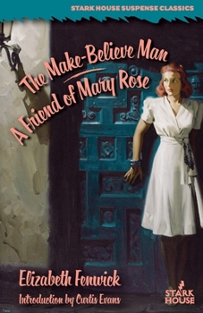 Paperback The Make-Believe Man / A Friend of Mary Rose Book