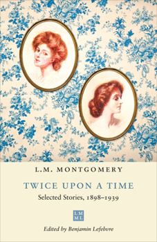 Paperback Twice Upon a Time: Selected Stories, 1898-1939 Book