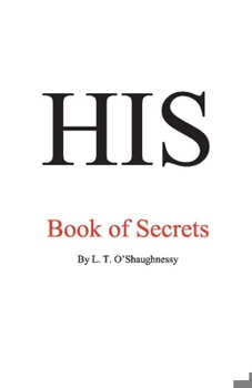 Paperback His Book of Secrets: Volume 1 Book