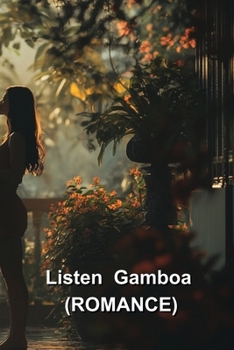 Paperback Listen Gamboa (ROMANCE) Book