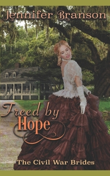 Paperback Freed by Hope: An American Historical Romance Book