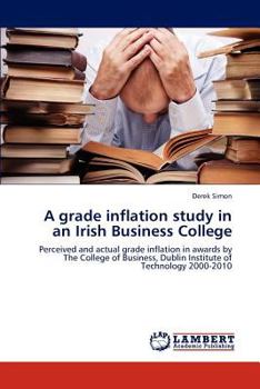 Paperback A Grade Inflation Study in an Irish Business College Book