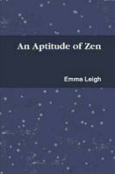 Paperback An Aptitude of Zen Book