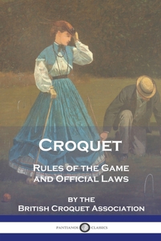 Paperback Croquet: Rules of the Game and Official Laws Book