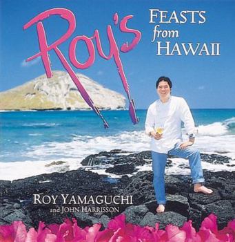 Hardcover Roy's Feasts from Hawaii Book