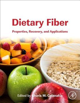 Paperback Dietary Fiber: Properties, Recovery, and Applications Book
