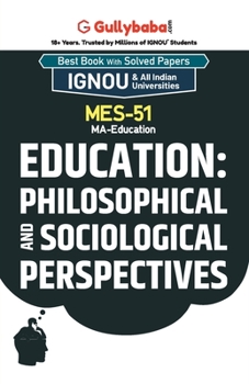 Paperback MES-51 Education: Philosophical and Sociological Perspectives Book