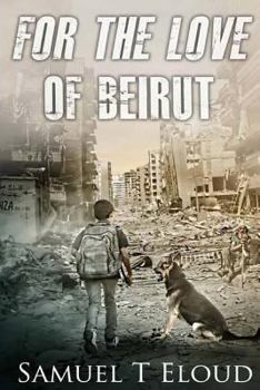 Paperback For the Love of Beirut Book