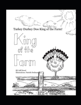 Paperback Turkey Durkey Doo King of the Farm! Book