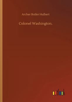 Paperback Colonel Washington. Book