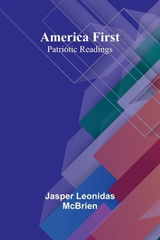 Paperback America First: Patriotic Readings Book