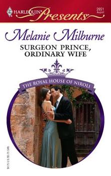 Surgeon Prince, Ordinary Wife - Book #2 of the Royal House of Niroli