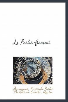 Hardcover Le Parler Fran Ais [French] Book