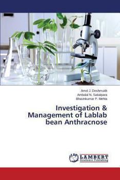 Paperback Investigation & Management of Lablab Bean Anthracnose Book