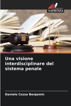 Paperback Una visione interdisciplinare del sistema penale [Italian] Book