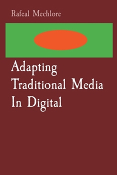 Paperback Adapting Traditional Media In Digital Book