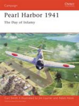 Pearl Harbor 1941: The Day of Infamy - Revised Edition (Campaign) - Book #62 of the Osprey Campaign