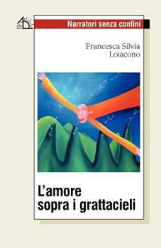 Paperback L'Amore Sopra I Grattacieli [Italian] Book