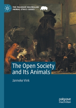 Paperback The Open Society and Its Animals Book