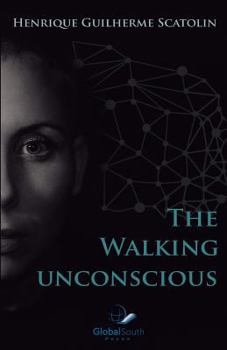 Paperback The Walking Unconscious Book