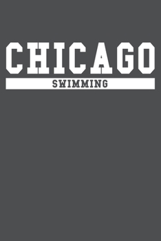 Chicago Swimming: American Campus Sport Lined Journal Notebook