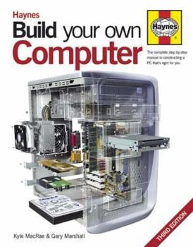 Hardcover Haynes Build Your Own Computer Book