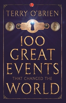 Paperback 100 Great Events that Changed the World Book