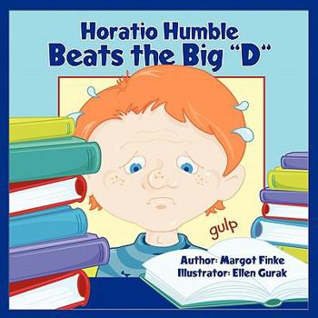Paperback Horatio Humble Beats the Big D Book