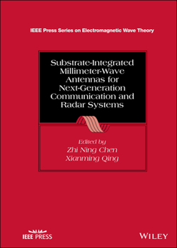 Hardcover Substrate-Integrated Millimeter-Wave Antennas for Next-Generation Communication and Radar Systems Book