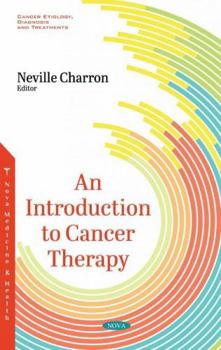 Hardcover An Introduction to Cancer Therapy Book