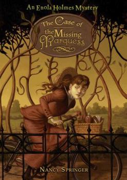 Hardcover The Case of the Missing Marquess: An Enola Holmes Mystery Book