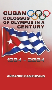 Hardcover Cuban Colossus of Olympus in a Century Book