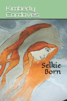 Paperback Selkie Born Book